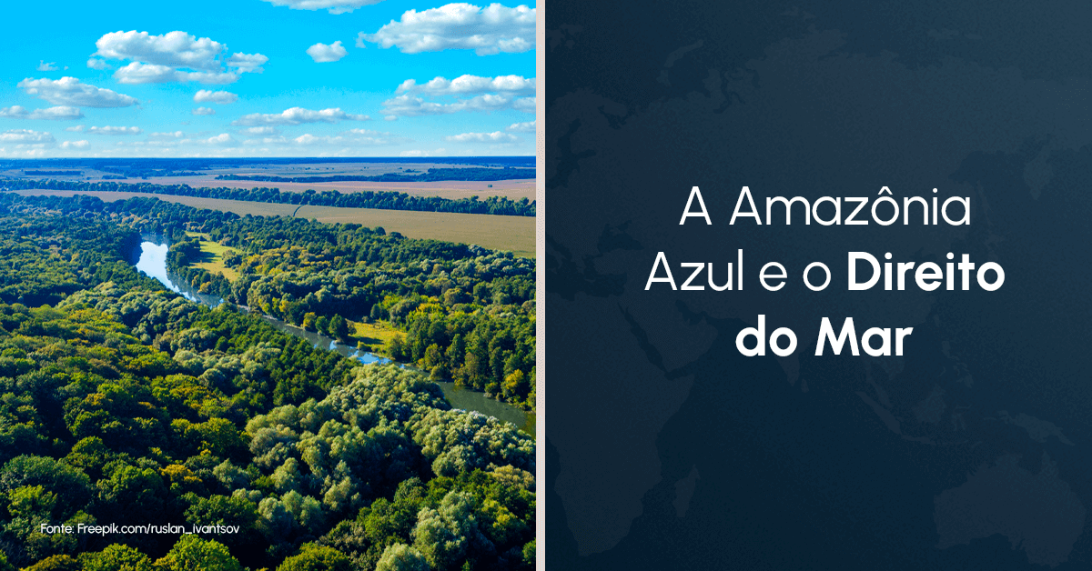 A Amazônia e o Direito do Mar