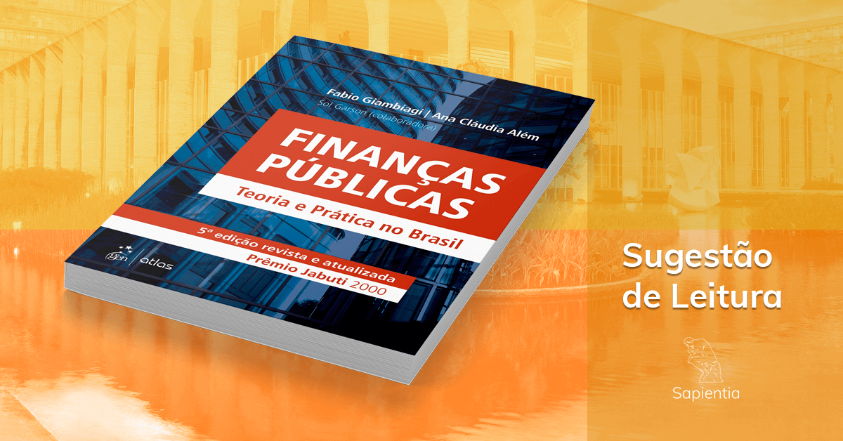 Sugestão de leitura para o CACD: Finanças Públicas – Teoria e Prática no Brasil