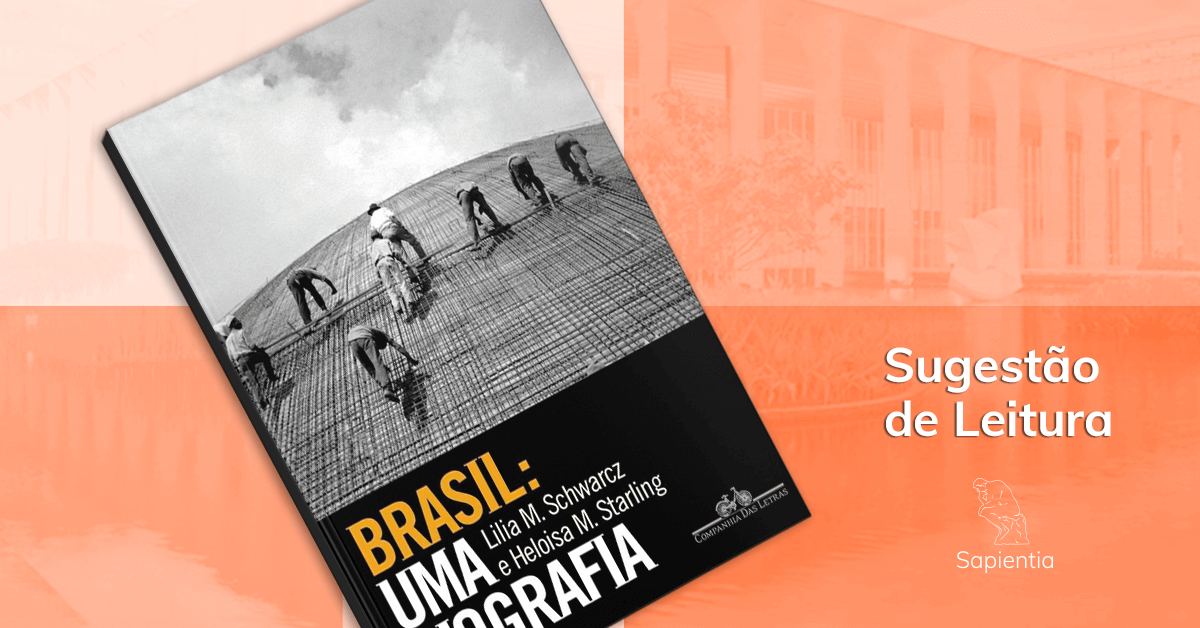 Sugestão de leitura para o CACD: Brasil - Uma biografia