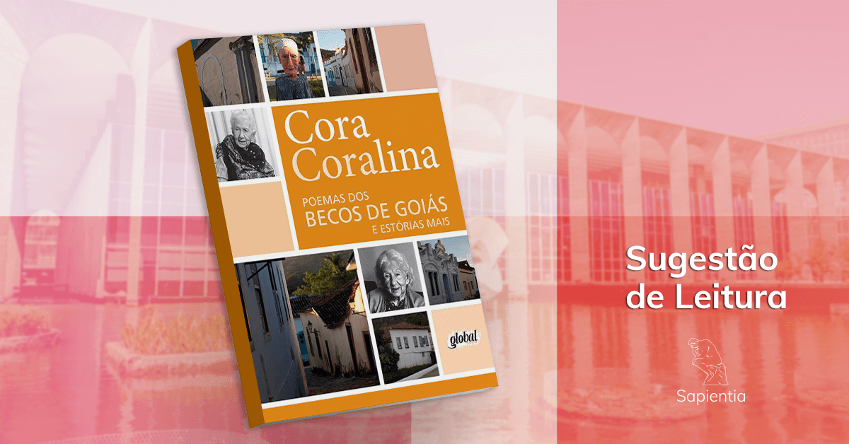 Sugestão de leitura para o CACD: Cora Coralina