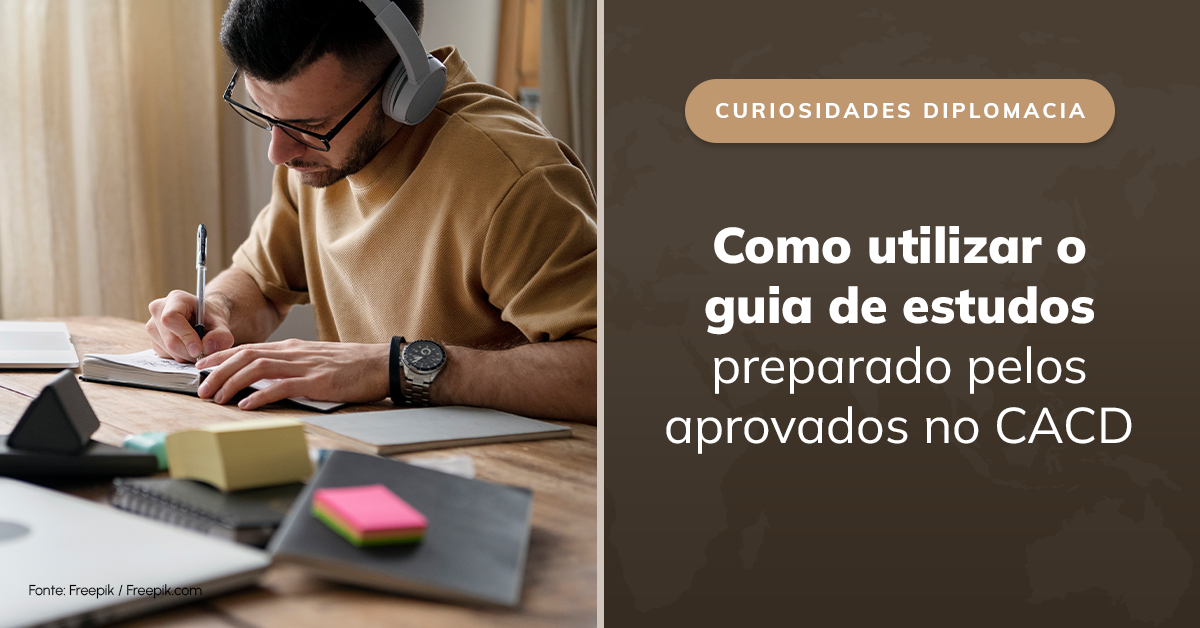 Como utilizar o guia de estudos preparado pelos aprovados no CACD