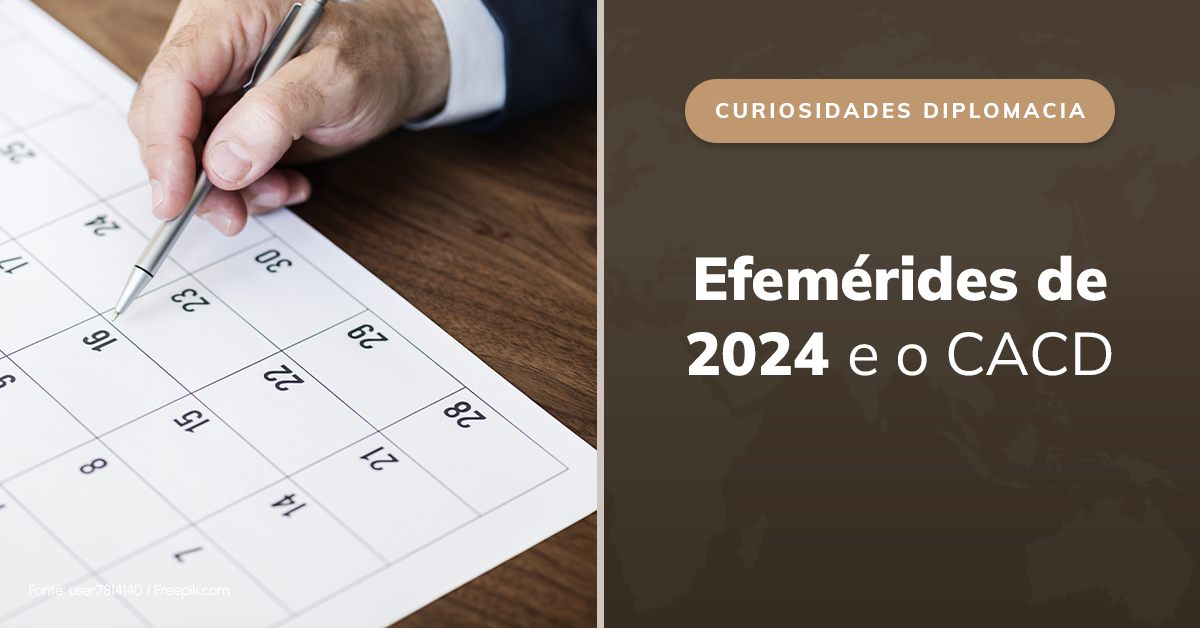 Efemérides de 2024 e o CACD. Quais as chances de cair na prova?